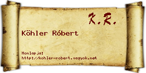 Köhler Róbert névjegykártya